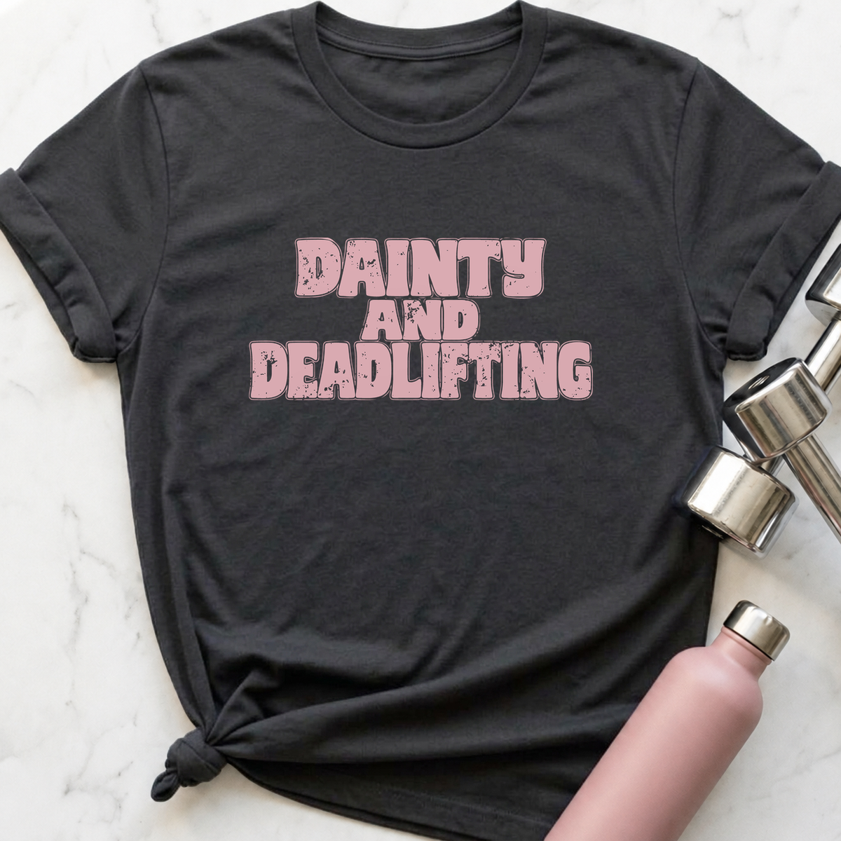 Dainty And Deadlifting T-Shirt — Dark Grey Heather