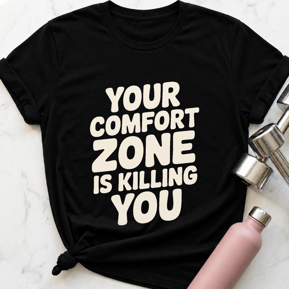 Your Comfort Zone Is Killing You T-Shirt — Black