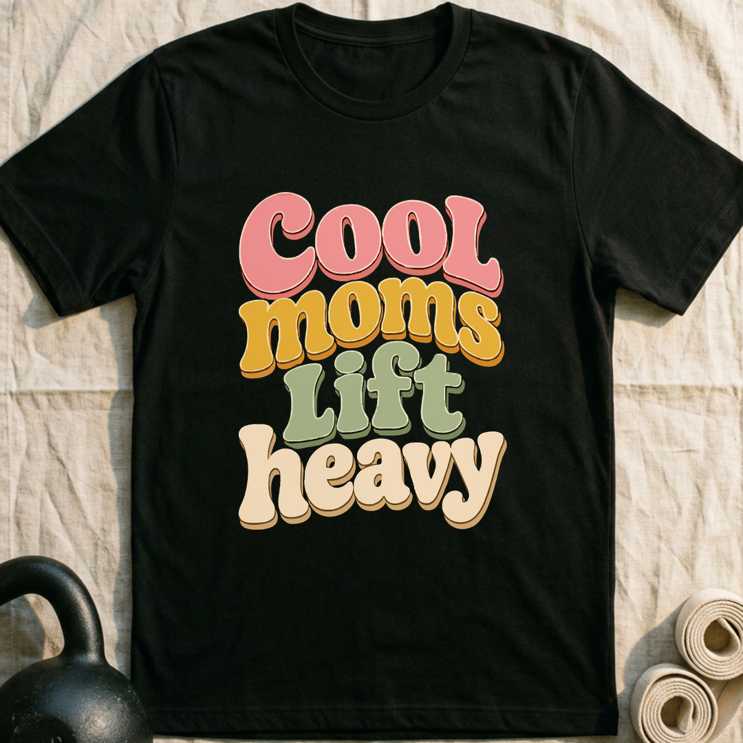 Cool Moms Lift Heavy T-Shirt — Black