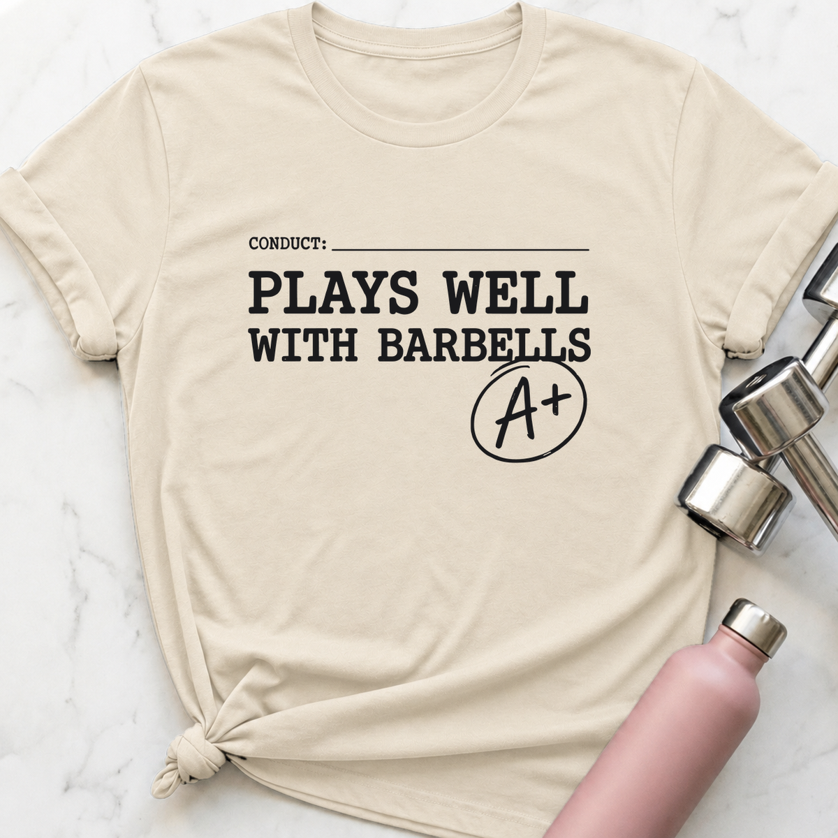 Plays Well With Barbells Report Card T-Shirt — Natural