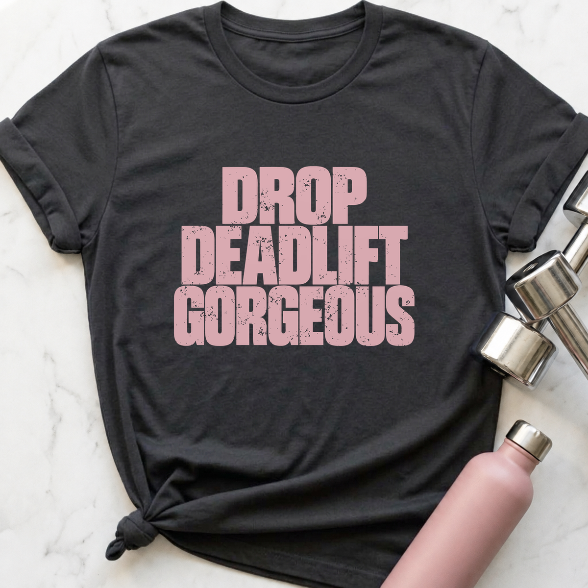 Drop Deadlift Gorgeous T-Shirt — Dark Grey Heather