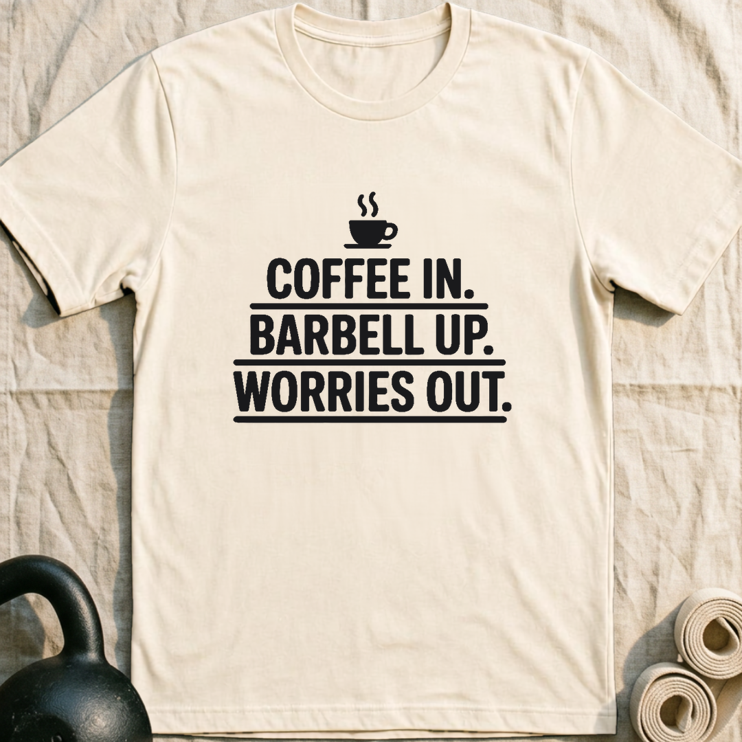Coffee In Worries Out T-Shirt — Natural