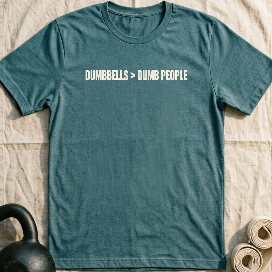 Dumbbells > Dumb People T-Shirt — Heather Deep Teal