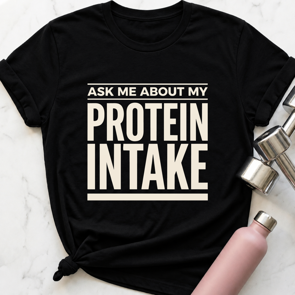 Ask Me About My Protein Intake T-Shirt — Black