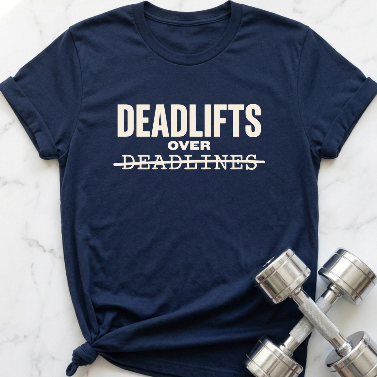 Deadlifts Over Deadlines T-Shirt — Navy