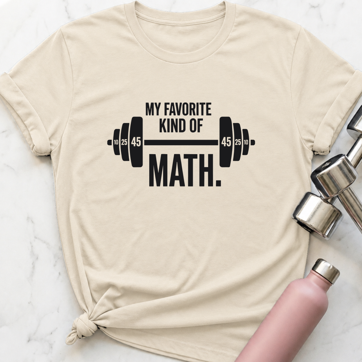 My Favorite Kind Of Math T-Shirt — Natural