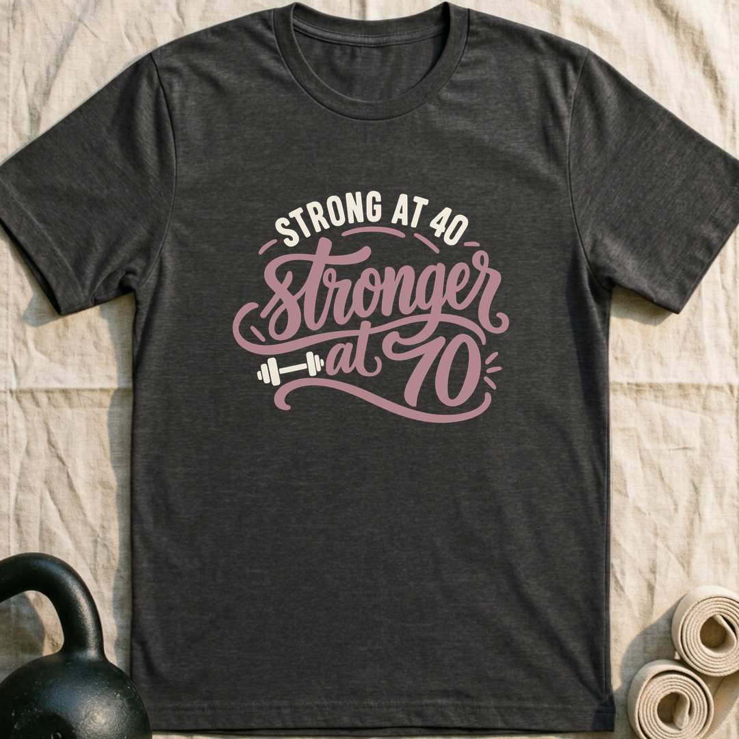 Stronger At 70 T-Shirt — Dark Grey Heather