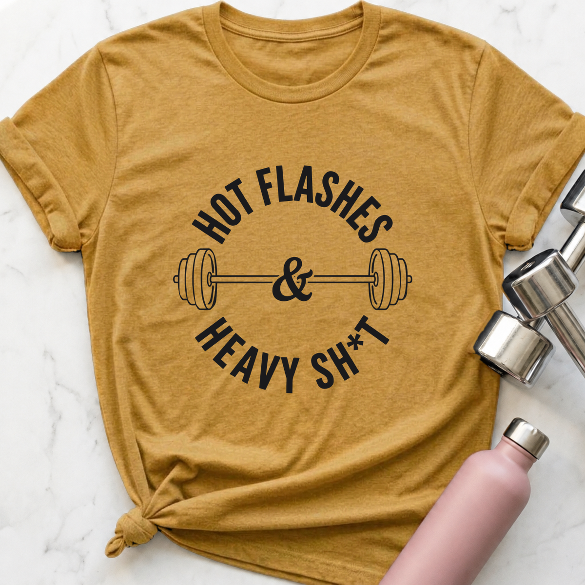 Hot Flashes And Heavy Sh*t T-Shirt — Heather Mustard