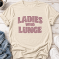 Ladies Who Lunge T-Shirt — Natural
