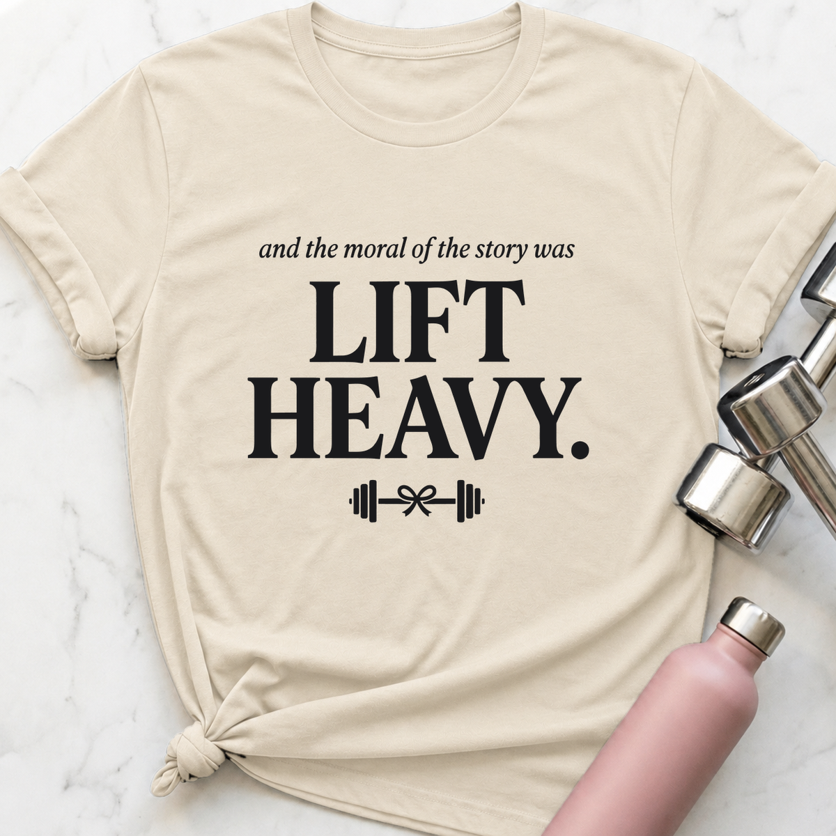 Moral Of The Story Lift Heavy T-Shirt — Natural