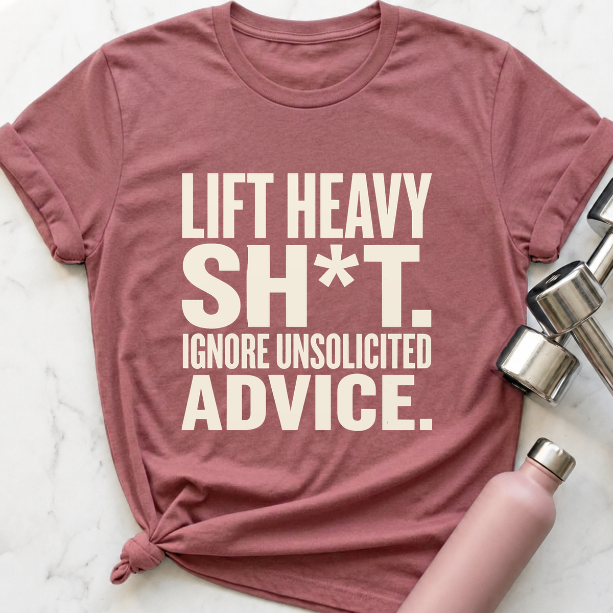 Ignore Unsolicited Advice T-Shirt — Mauve