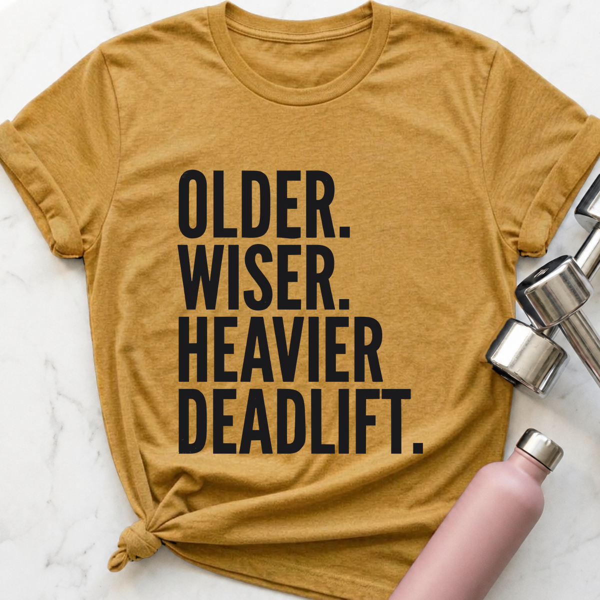 Older Wiser Heavier Deadlift T-Shirt — Heather Mustard