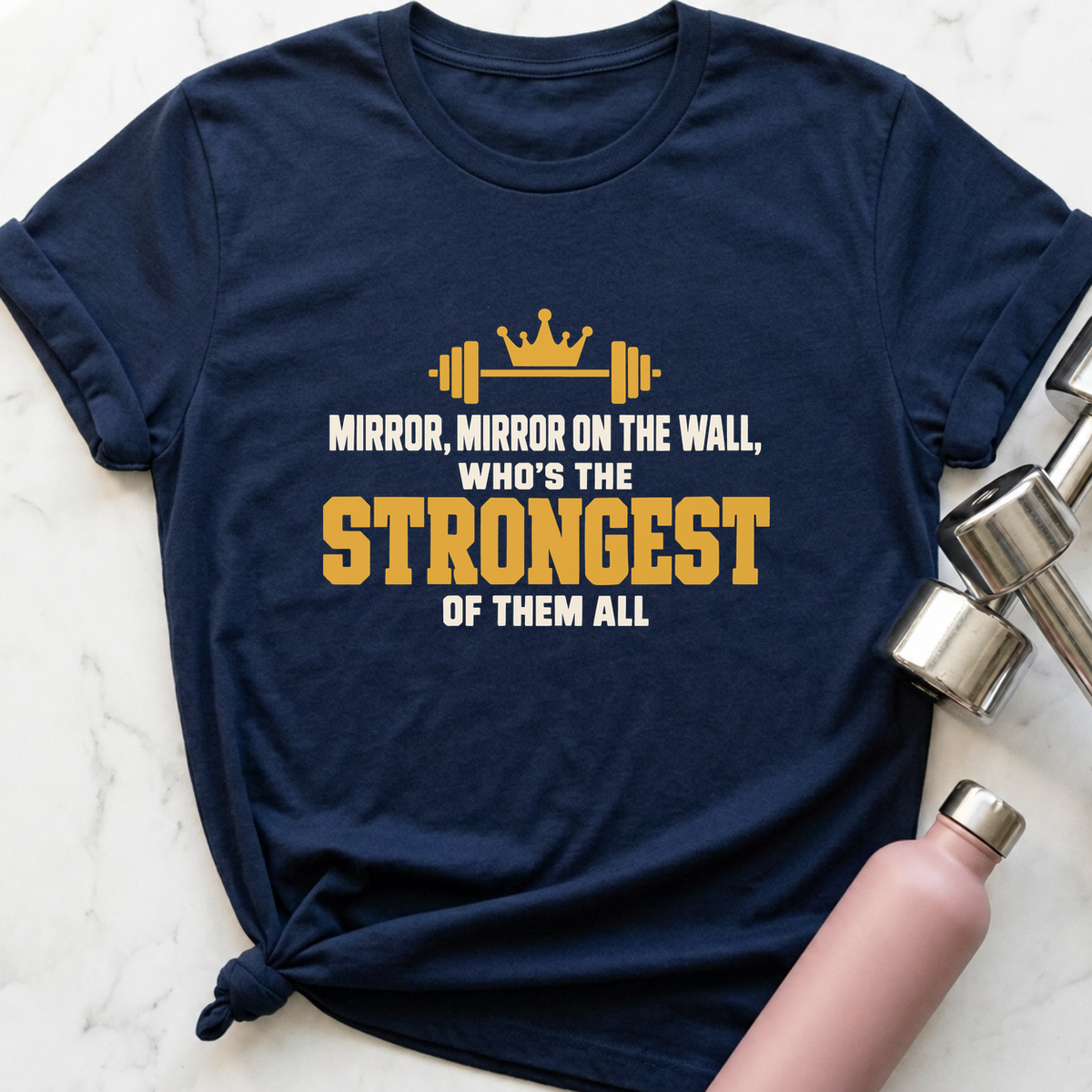 Mirror Mirror Strongest Of Them All T-Shirt — Navy
