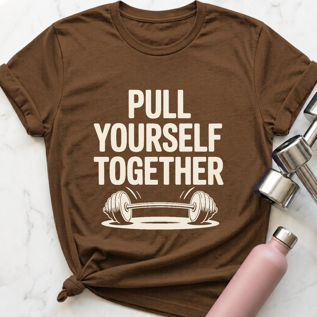 Pull Yourself Together T-Shirt — Heather Brown