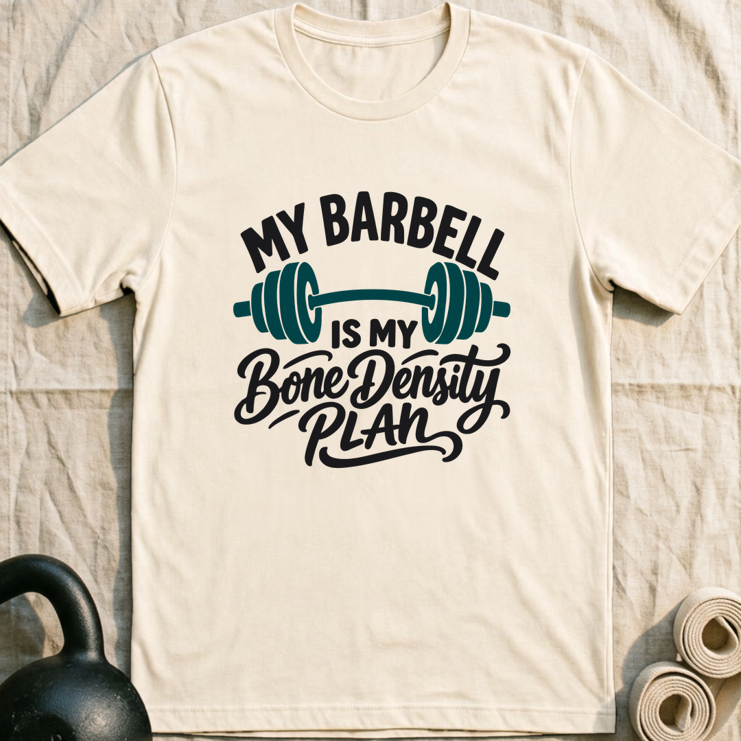 Bone Density Plan T-Shirt — Natural
