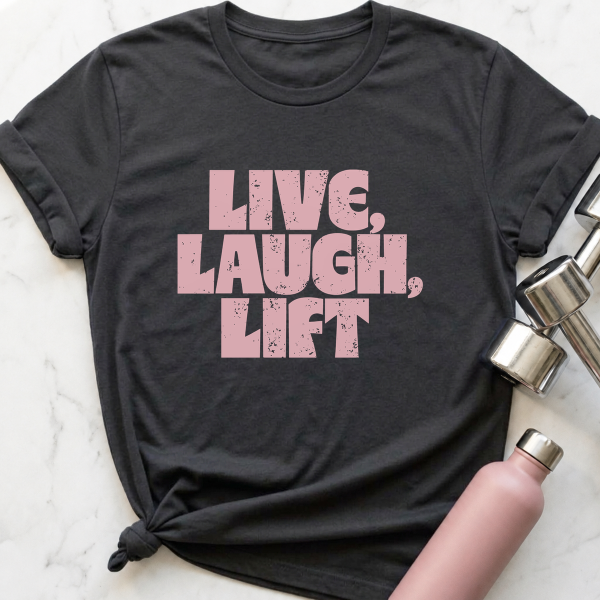Live, Laugh, Lift T-Shirt — Dark Grey Heather