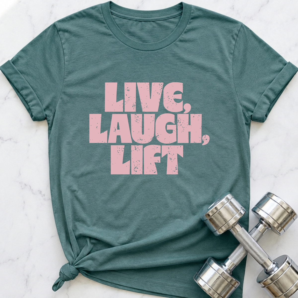 Live, Laugh, Lift T-Shirt — Heather Deep Teal