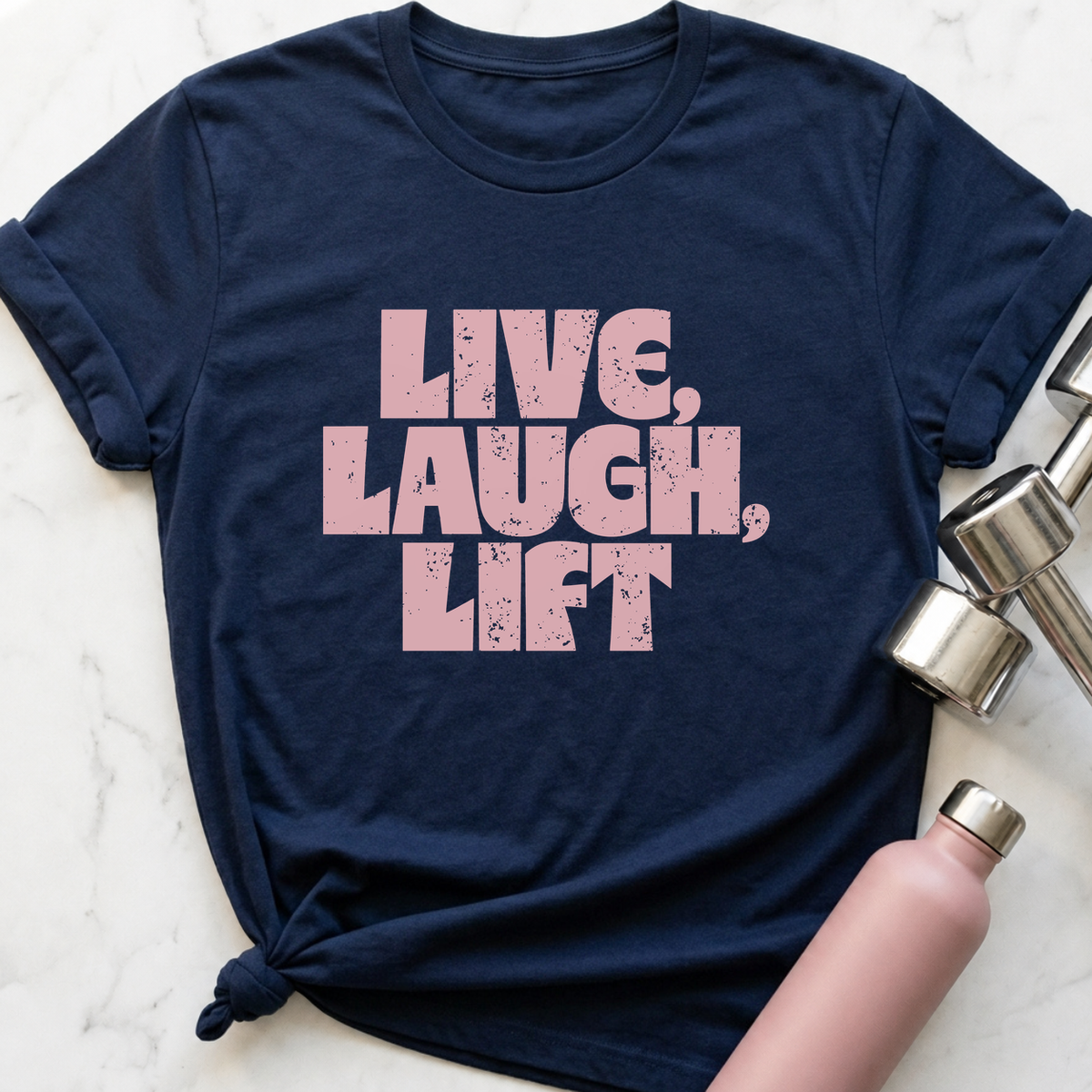 Live, Laugh, Lift T-Shirt — Navy