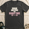 Sugar And Spice And Deadlift Twice T-Shirt — Dark Grey Heather
