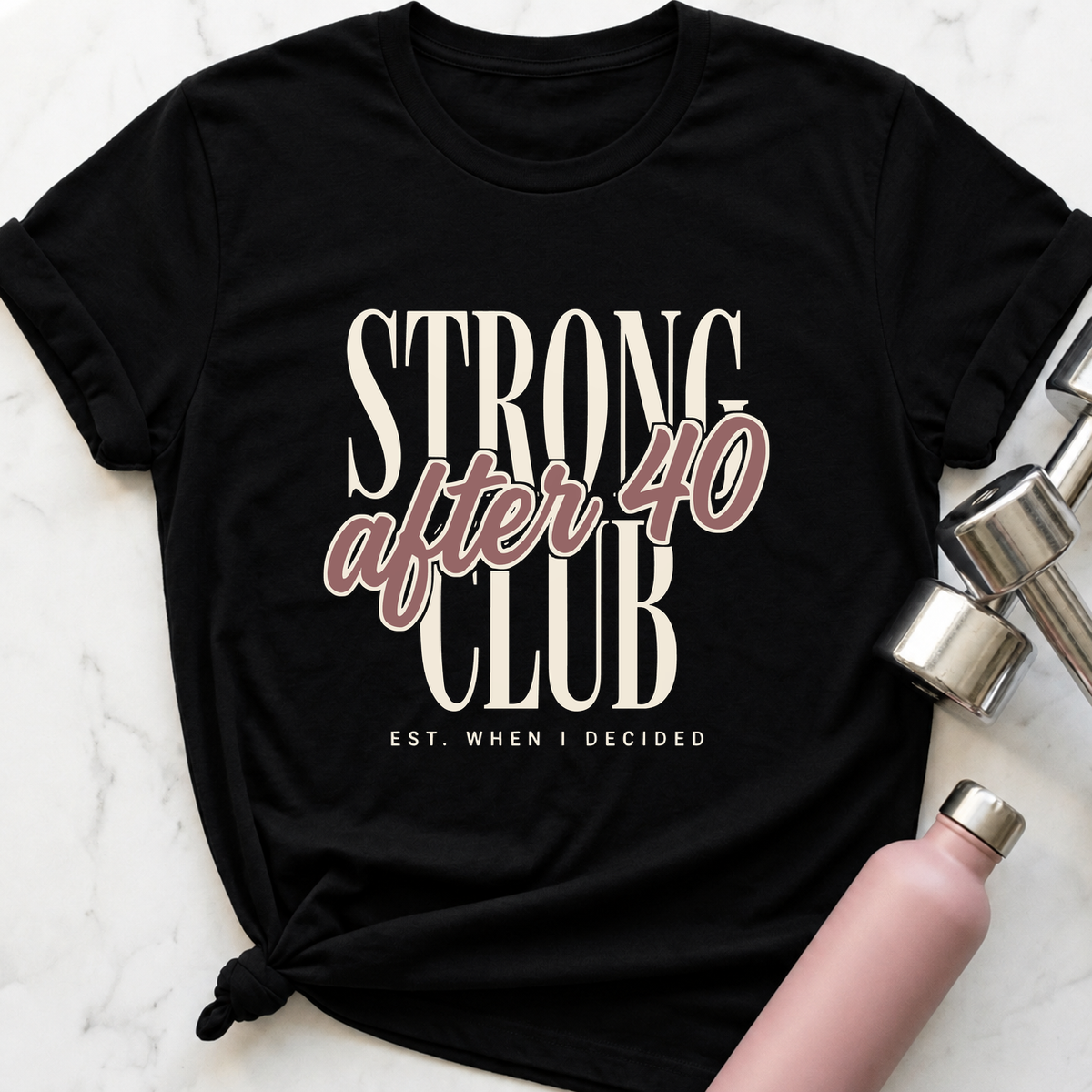 Strong After 40 Club T-Shirt — Black