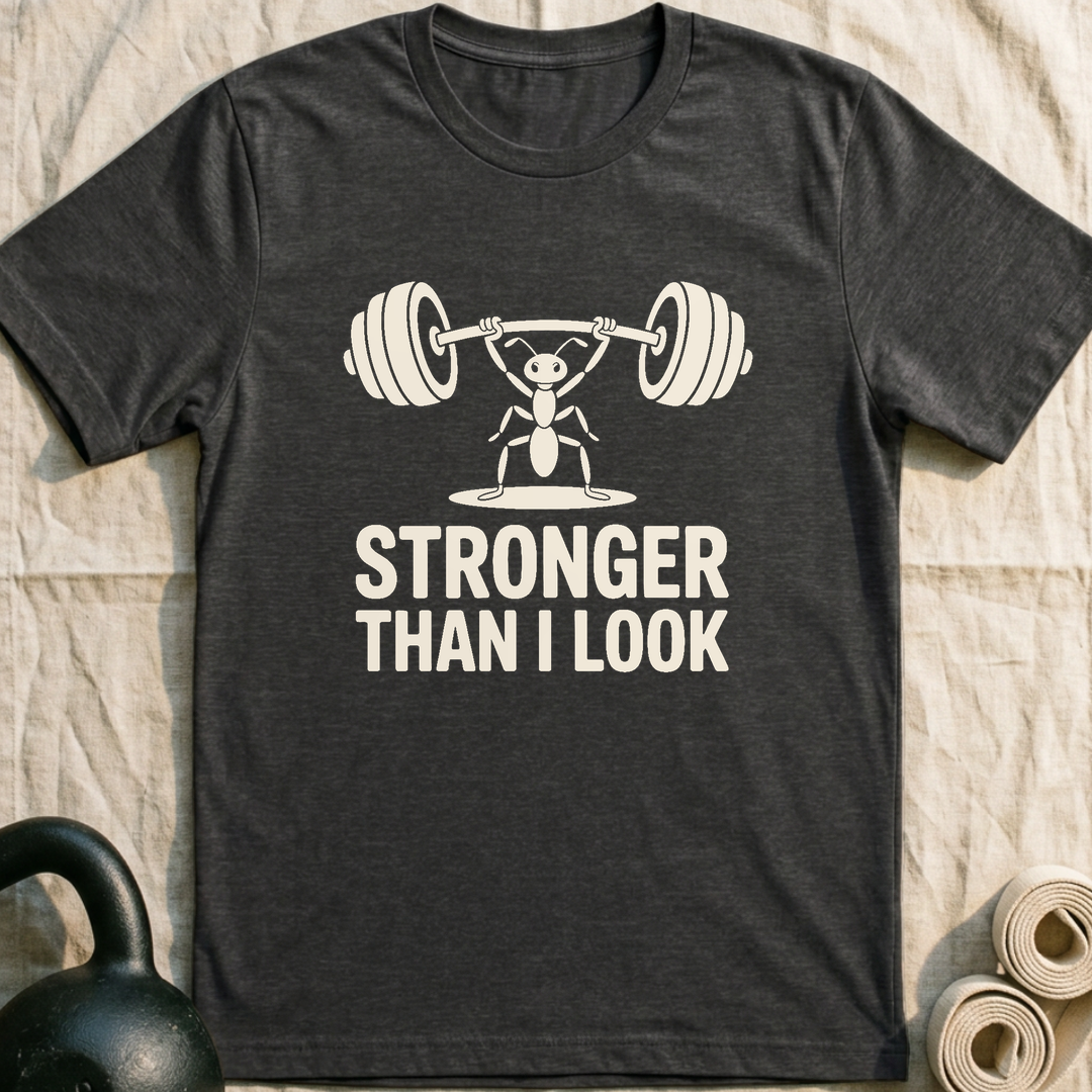 Stronger Than I Look T-Shirt — Dark Grey Heather