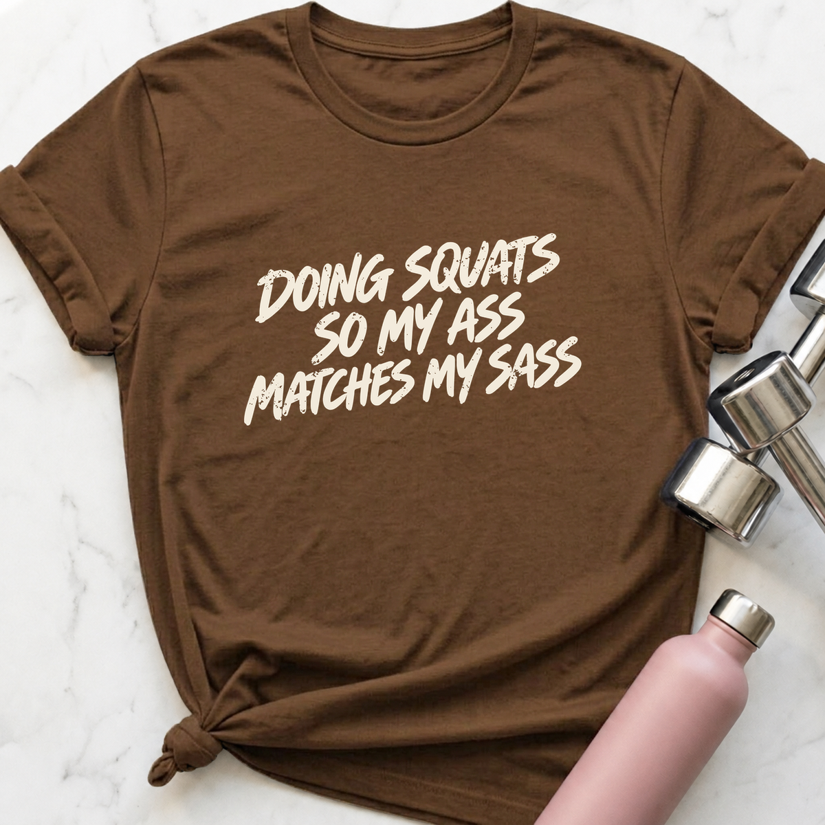 Ass Matches My Sass T-Shirt — Heather Brown