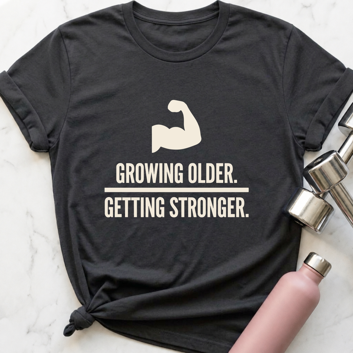 Growing Older Getting Stronger T-Shirt — Dark Grey Heather