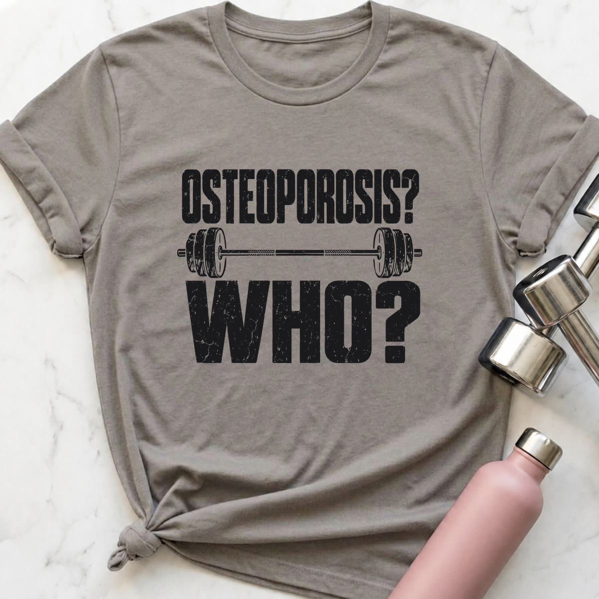 Osteoporosis Who T-Shirt — Athletic Heather