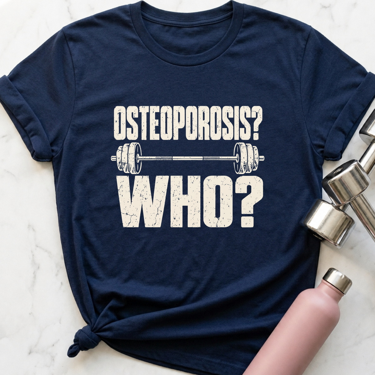 Osteoporosis Who T-Shirt — Navy