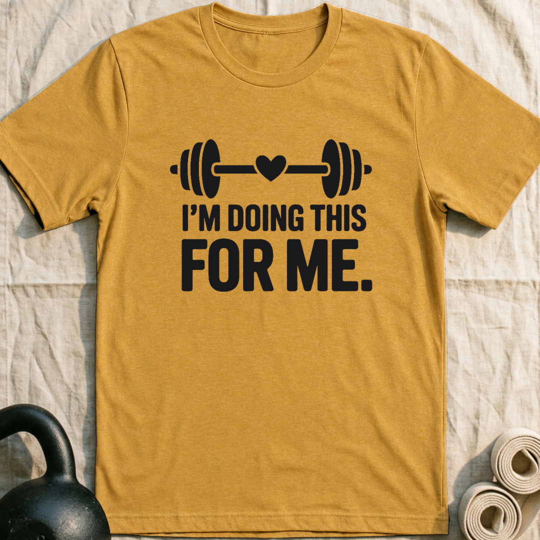 Doing This For Me T-Shirt — Heather Mustard