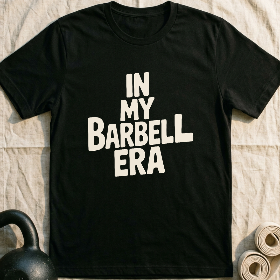 In My Barbell Era T-Shirt — Black