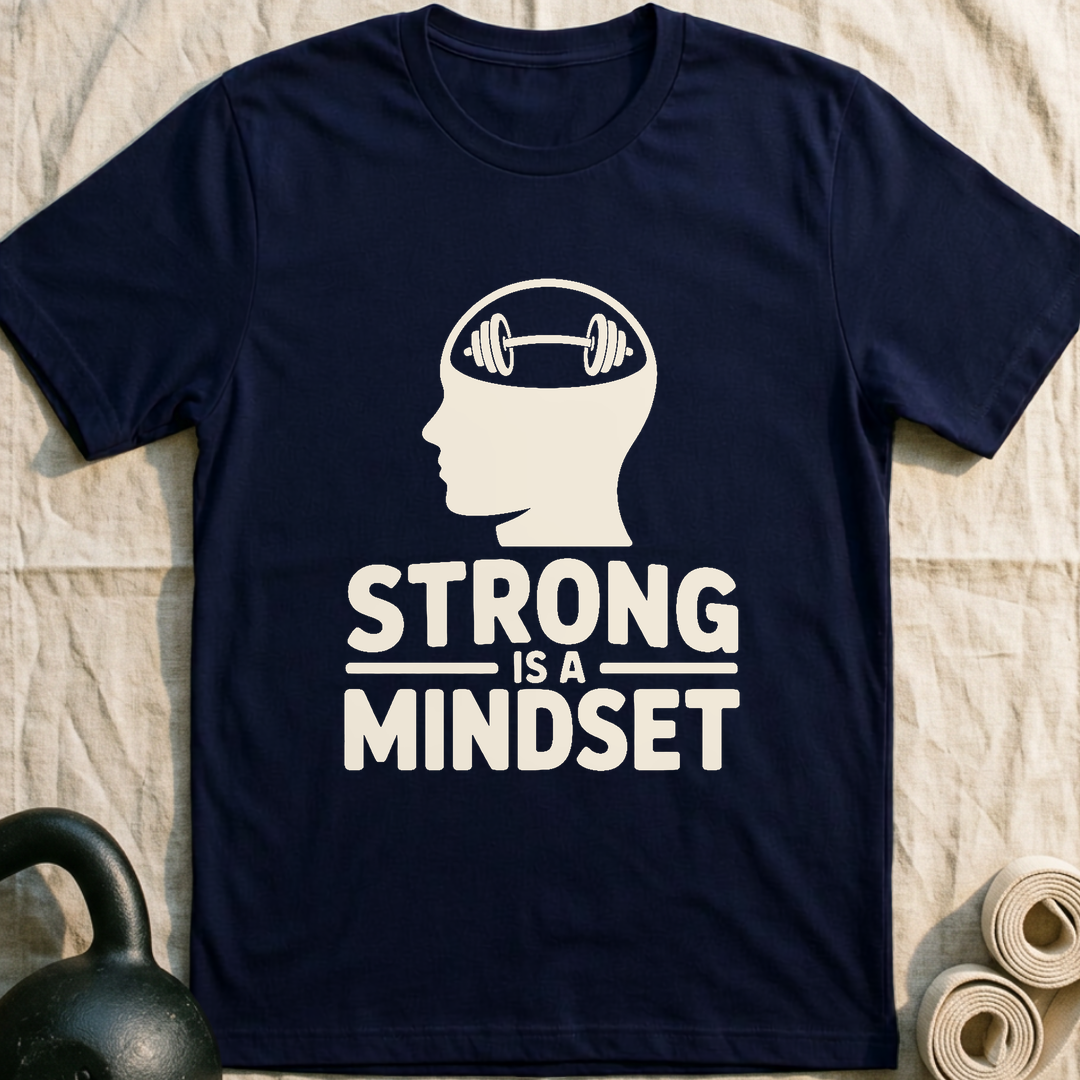 Strong Is A Mindset T-Shirt — Navy