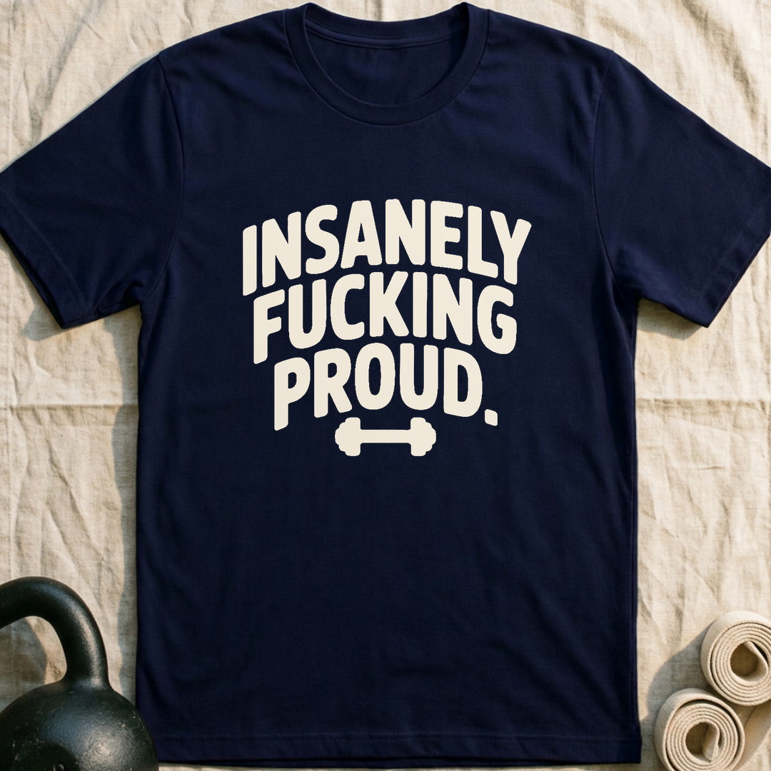 Insanely Proud T-Shirt — Navy