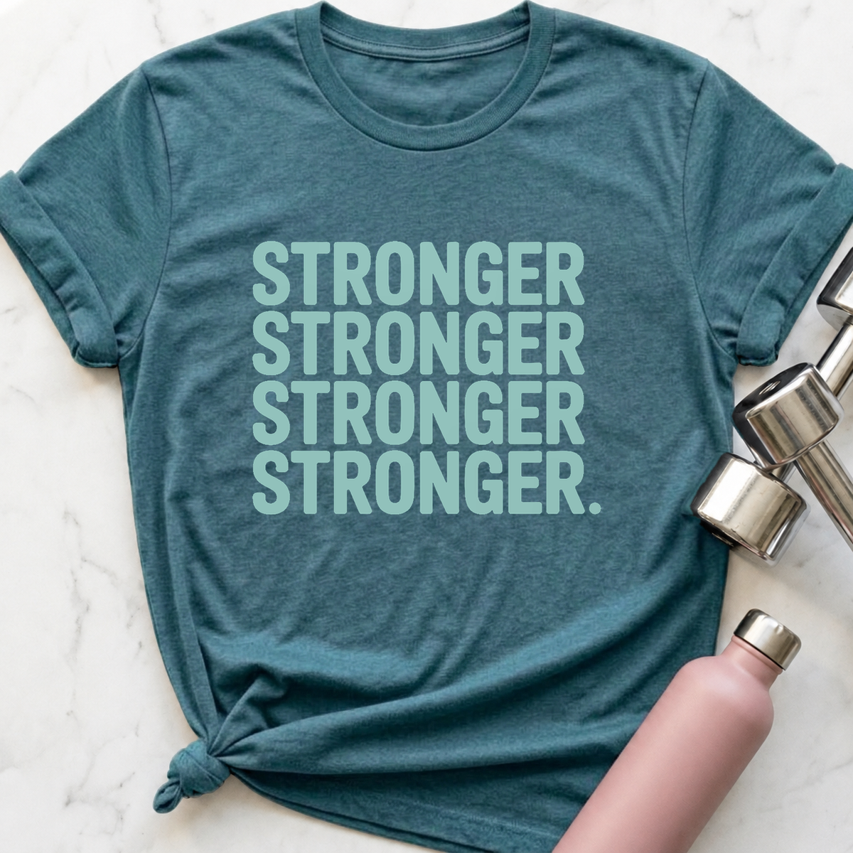 Stronger Stronger Stronger T-Shirt — Heather Deep Teal