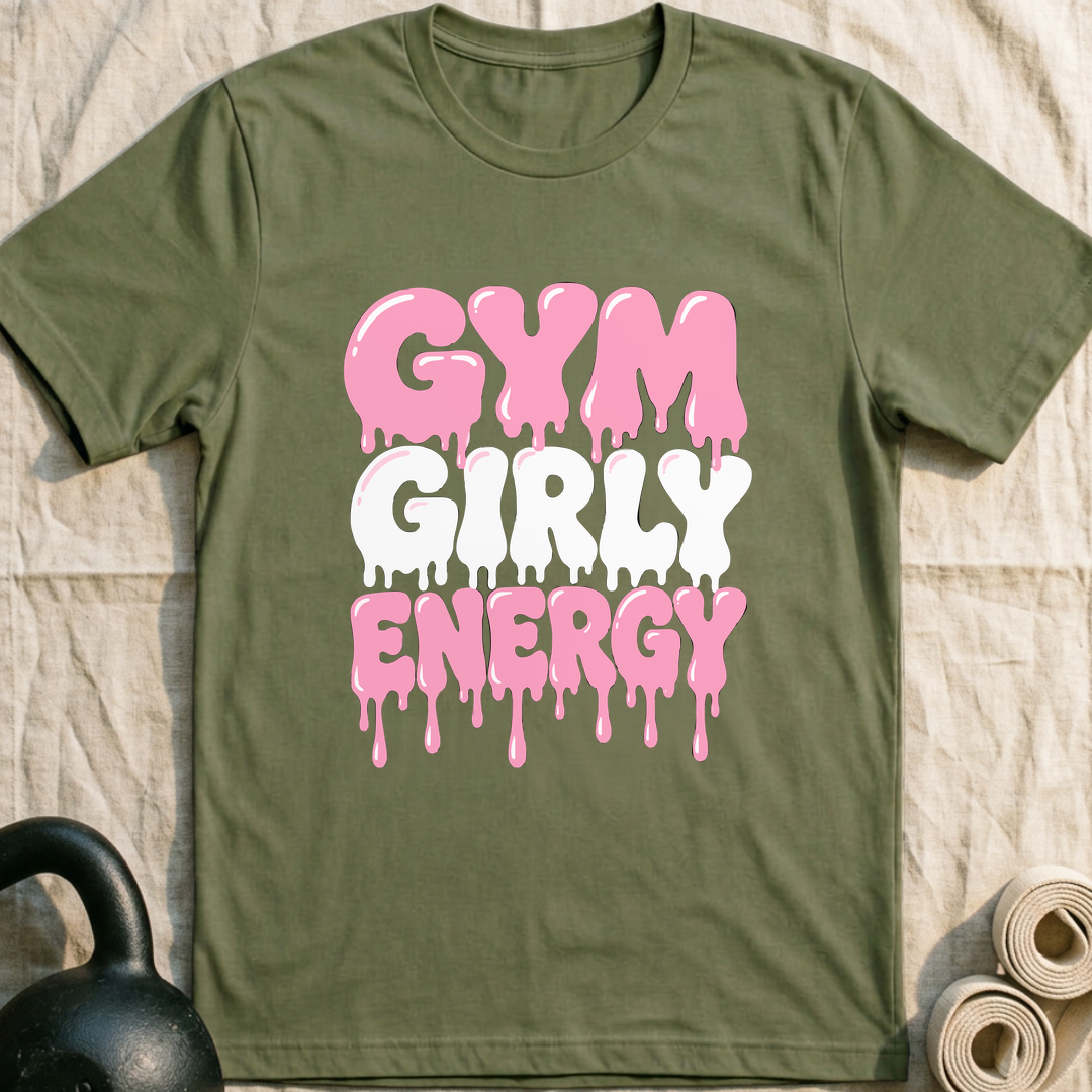 Gym Girly Drip T-Shirt — Military Green