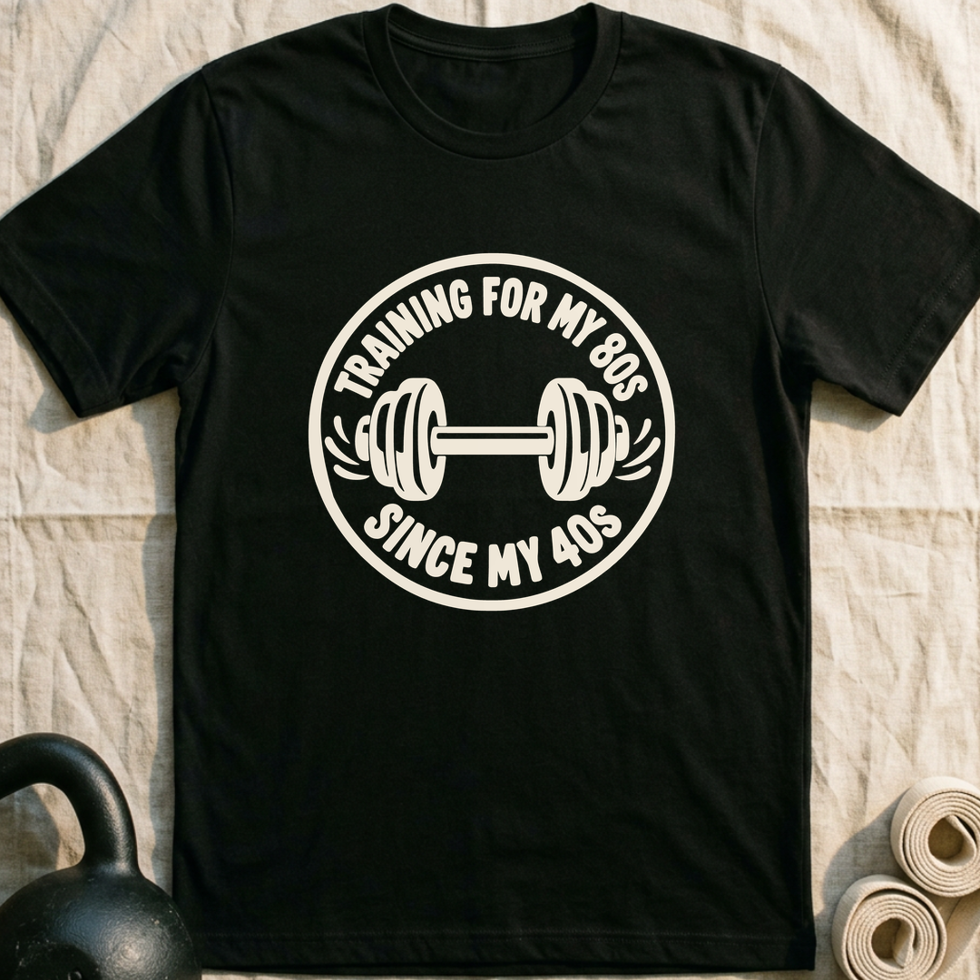 Training Since My 40s T-Shirt — Black