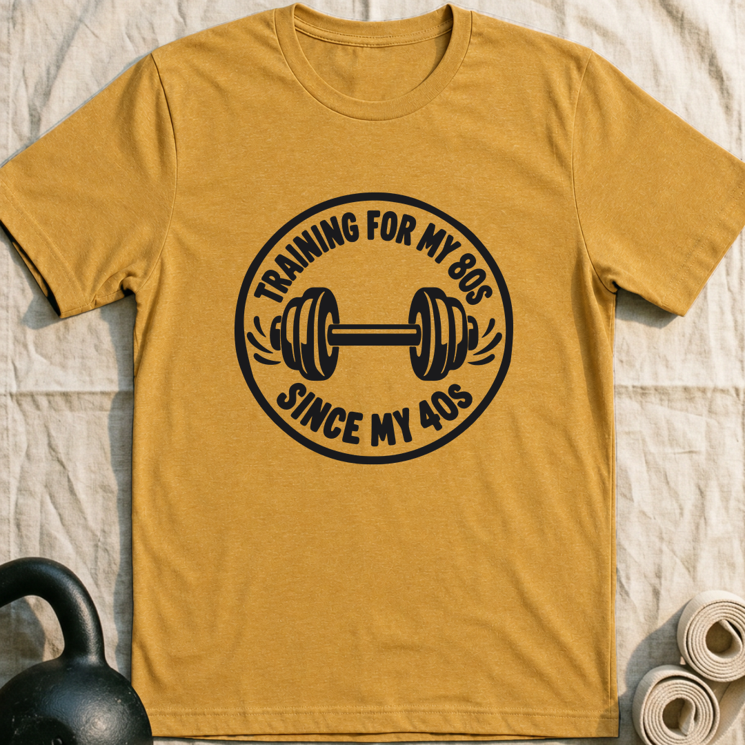 Training Since My 40s T-Shirt — Heather Mustard