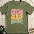 Gym Girly Energy T-Shirt — Military Green
