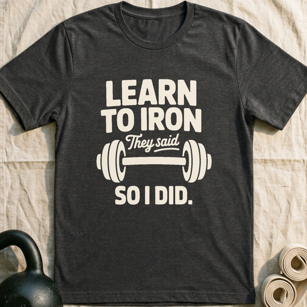 Learn To Iron T-Shirt — Dark Grey Heather