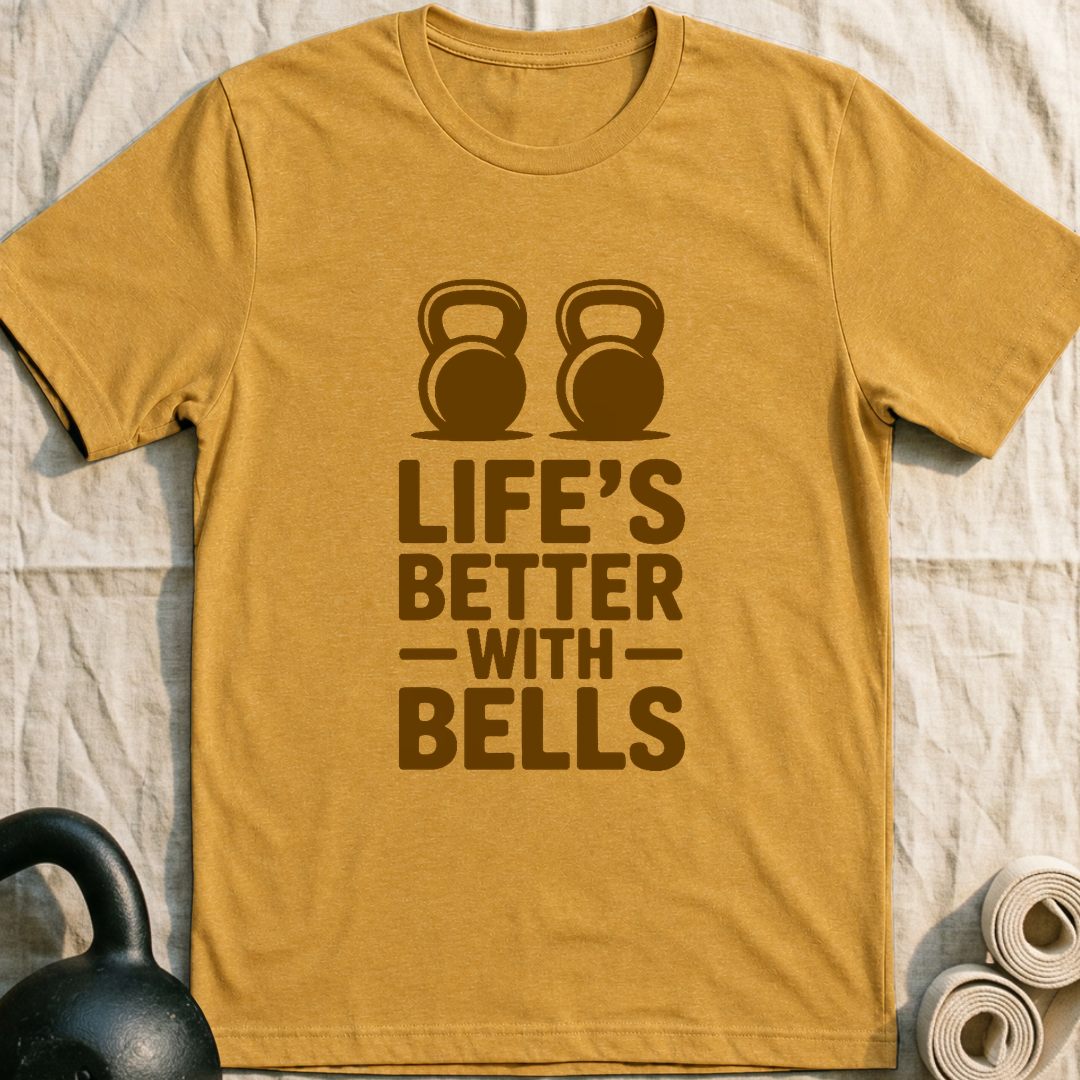 Life's Better With Bells T-Shirt — Heather Mustard