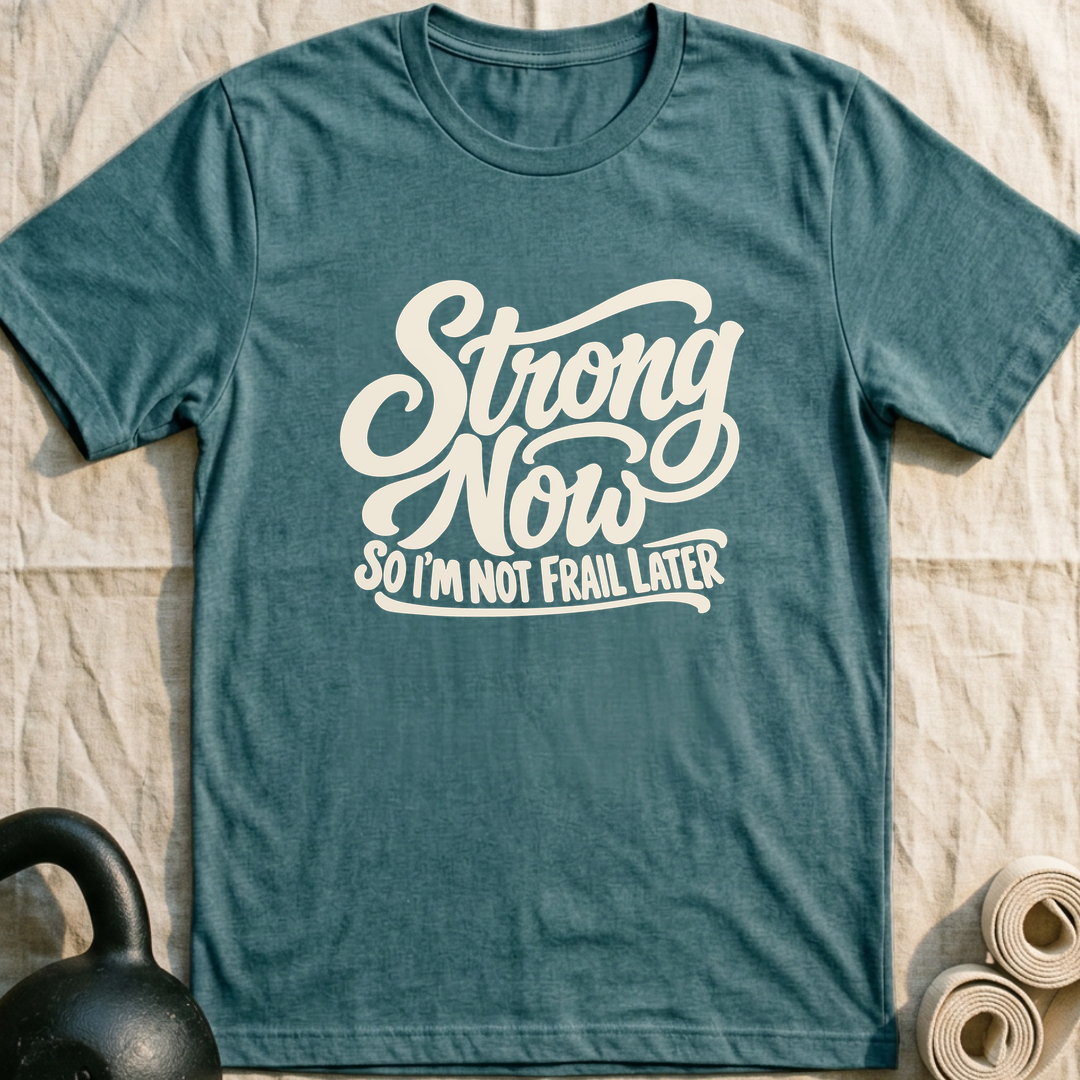 Not Frail Later T-Shirt — Heather Deep Teal
