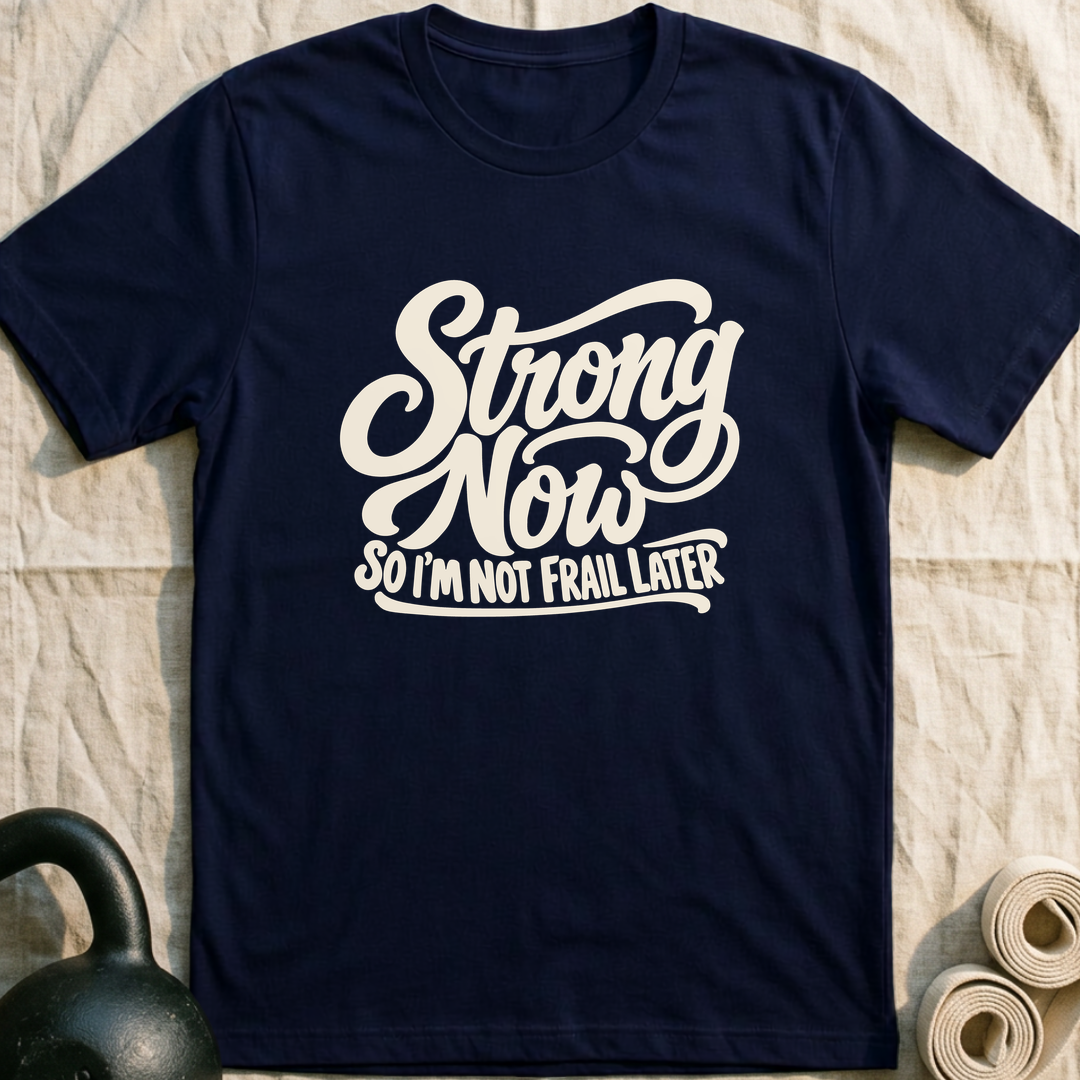 Not Frail Later T-Shirt — Navy