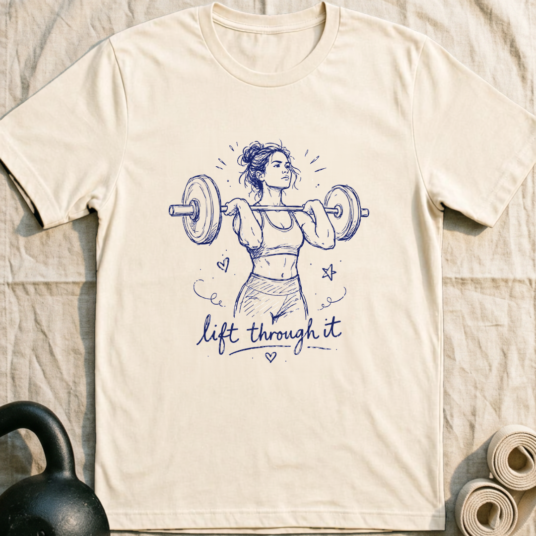 Lift Through It T-Shirt — Natural