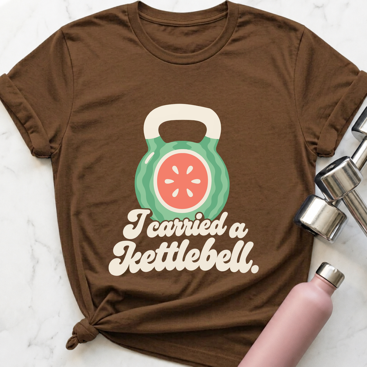 I Carried A Kettlebell Watermelon T-Shirt — Heather Brown