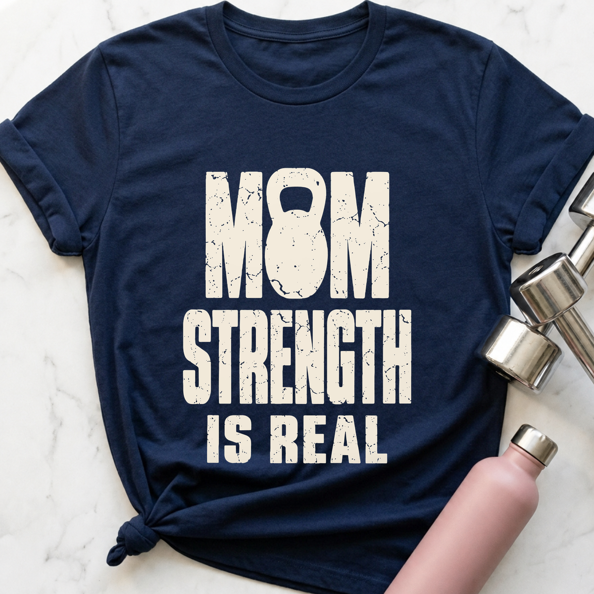 Mom Strength Is Real T-Shirt — Navy