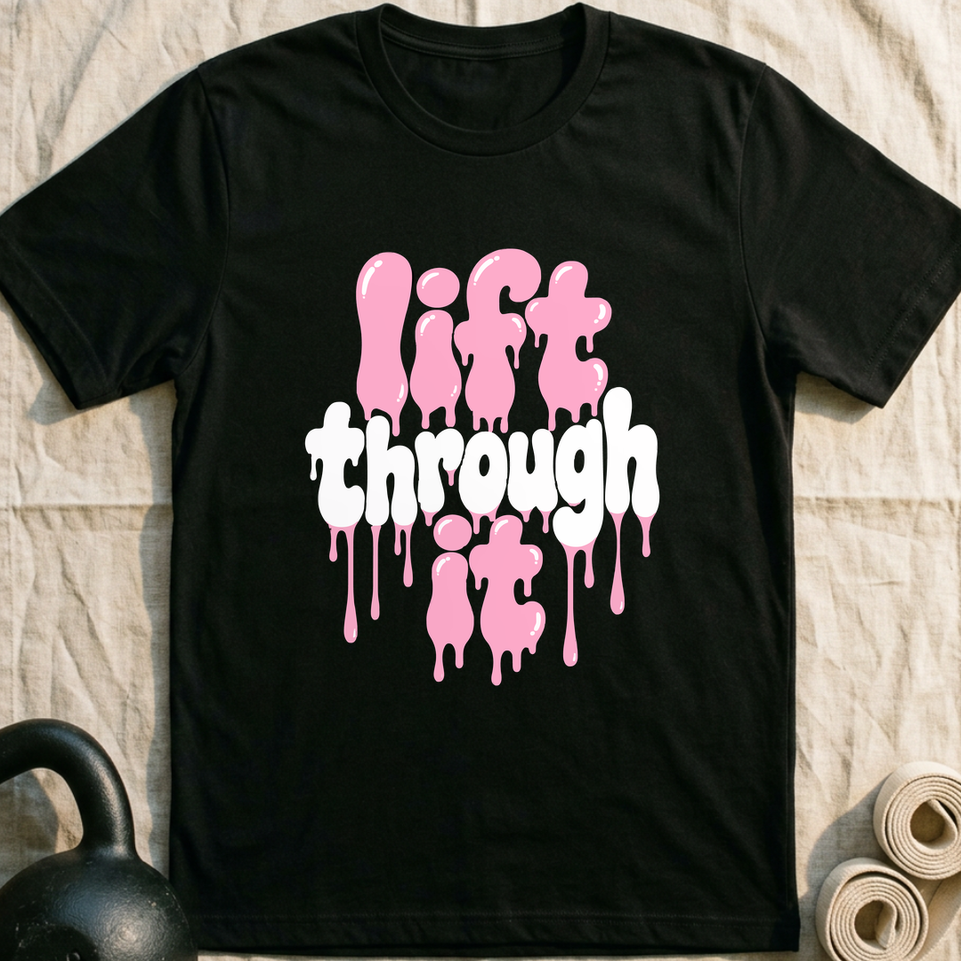 Lift Through It Drip T-Shirt — Black