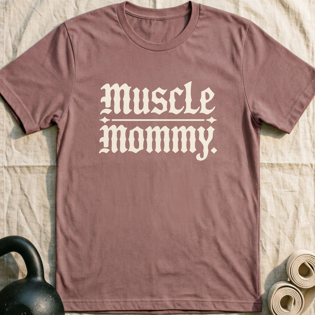 Muscle Mommy T-Shirt — Mauve