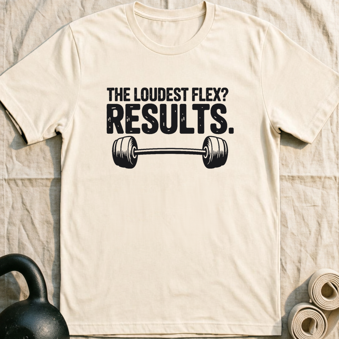 The Loudest Flex T-Shirt — Natural