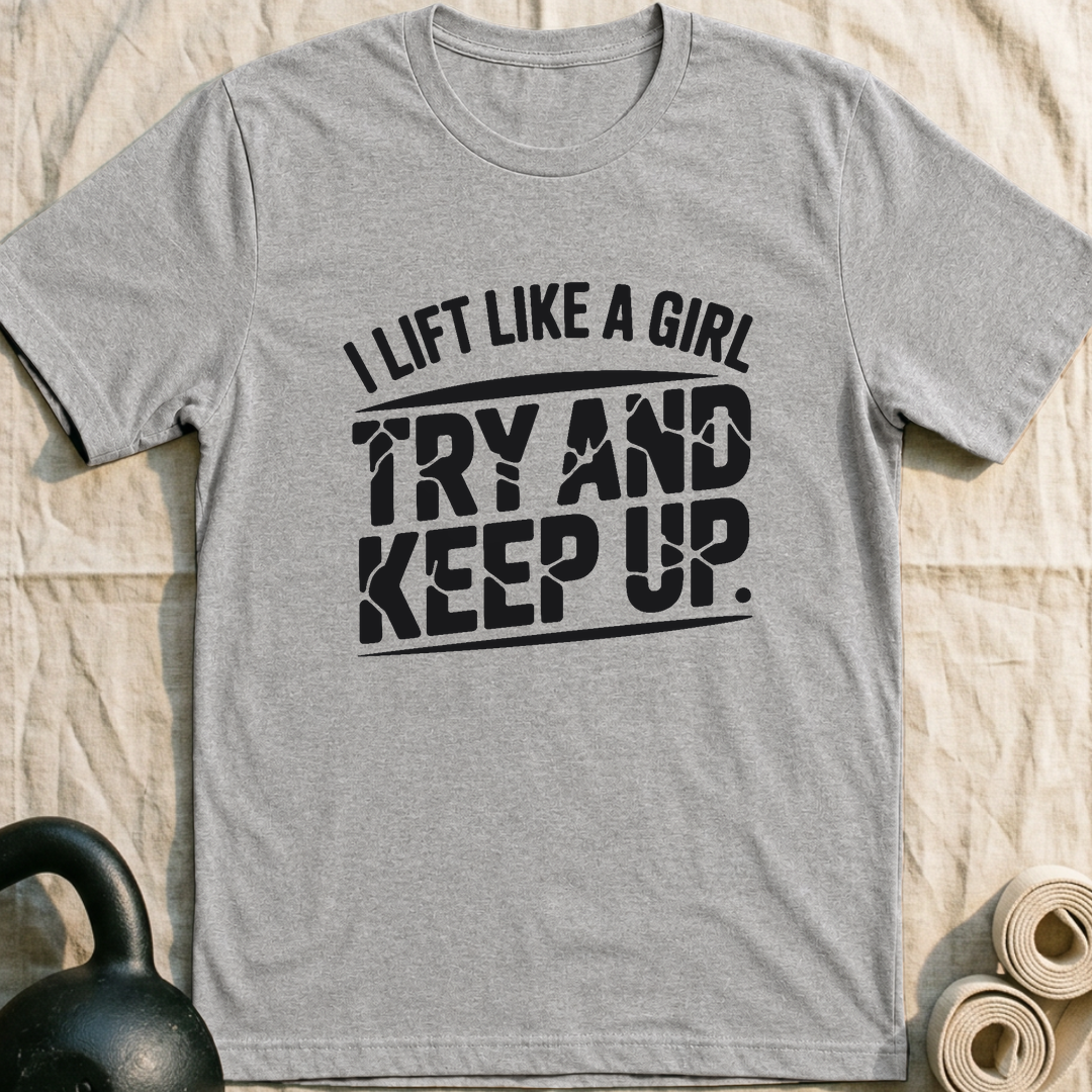 Try And Keep Up T-Shirt — Athletic Heather