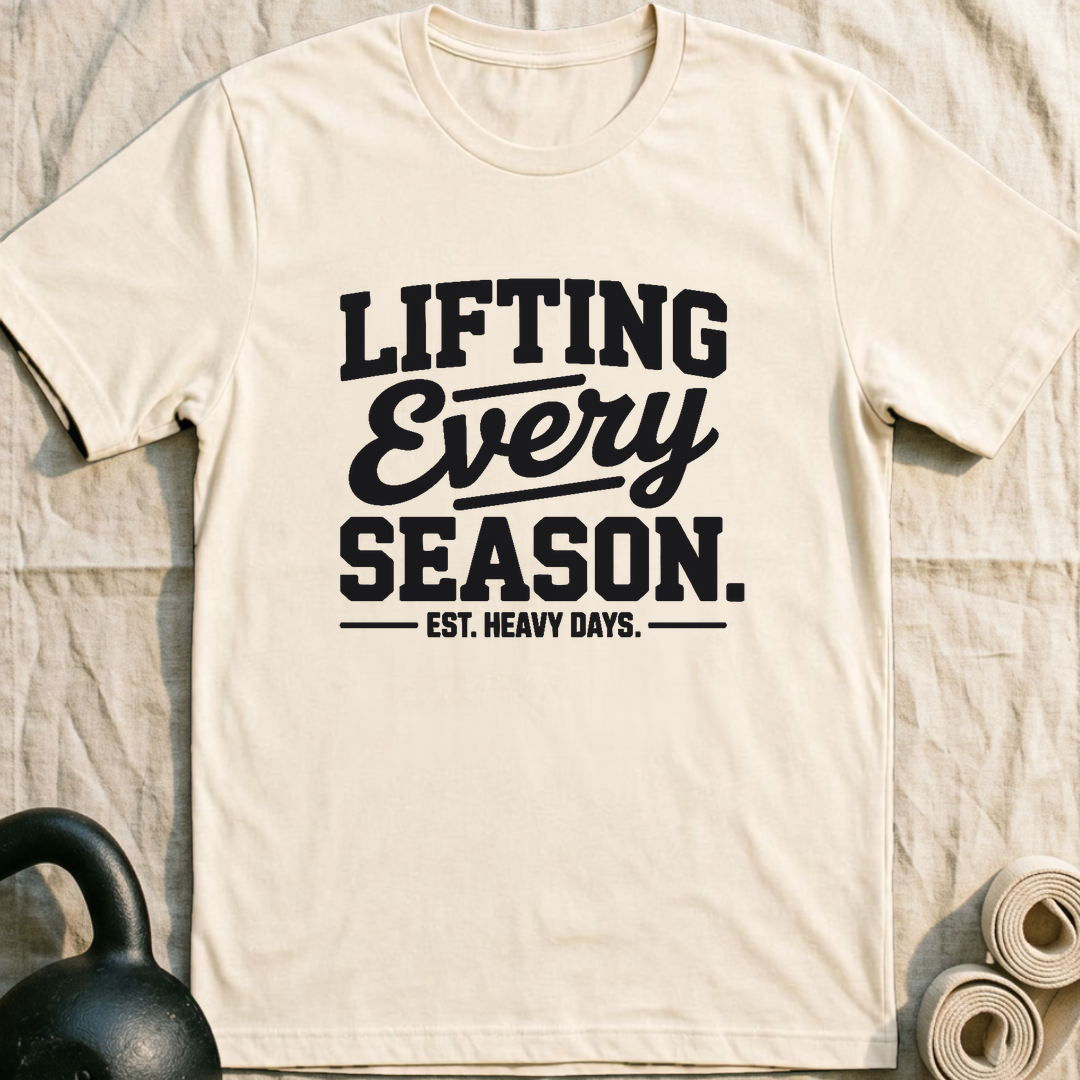 Lifting Every Season T-Shirt — Natural